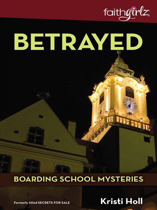 Title details for Betrayed by Kristi Holl - Available
